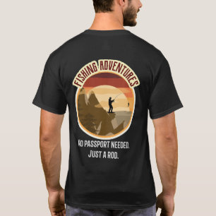Geen paspoort nodig. Gewoon een hengel. Visavontur T-shirt