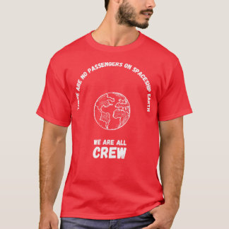 Geen passagiers We zijn allemaal bemanning 1 T-shirt