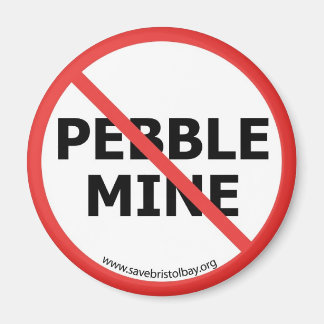 Geen Pebble Mine Magnet