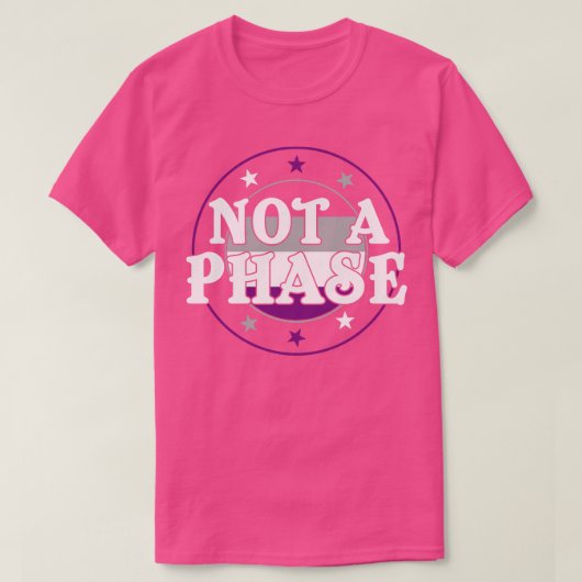 Geen Phase Funny Ace Pride Asexual LGBT T-shirt (Design voorkant)