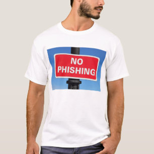 Geen phishing t-shirt
