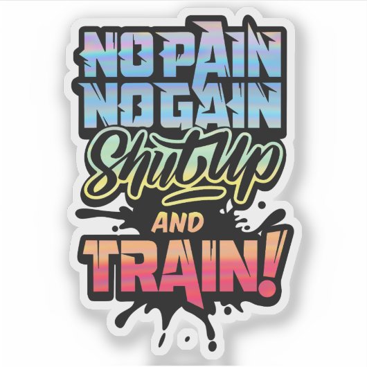 Geen pijn Geen Gain Gym Motivatie - Workout Fitnes Sticker (Voorkant)