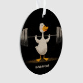 Geen Pijn Geen Gehak – Grappige Gym Eend Kunst Ornament (voorkant)