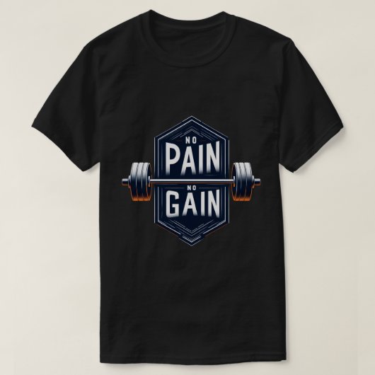 Geen pijn geen pijn t-shirt (Design voorkant)