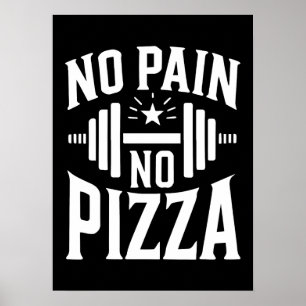 Geen pijn, geen pizza - Grappige Gym Workout Poster
