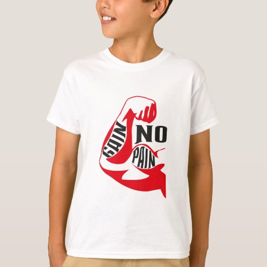 Geen pijn geen toename t-shirt (Voorkant)