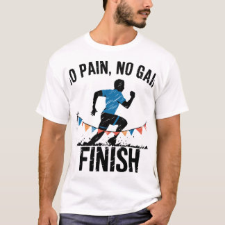 geen pijn, geen vooruitgang t-shirt