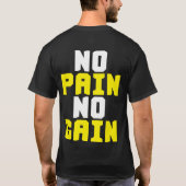 Geen pijn, geen winst - Gym Workout Motivatie T-shirt (Achterkant)