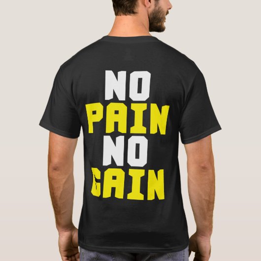 Geen pijn, geen winst - Gym Workout Motivatie T-shirt (Achterkant)