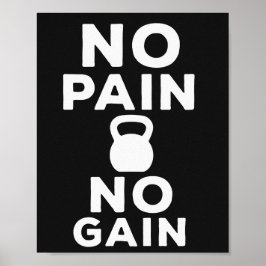 Geen pijn Geen winst - Inspirerend Gym Wall Poster