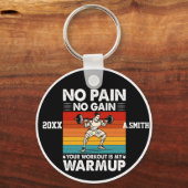 Geen pijn Geen winst Uw training is mijn Warmup GY Sleutelhanger (Achterkant)