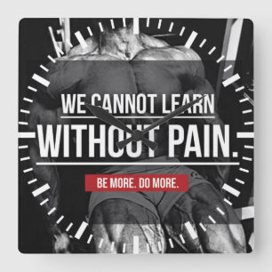 GEEN PIJN GEEN WINST - Workout Motivatie Vierkante Klok