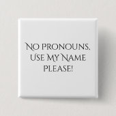 Geen pincode van Pronoun Vierkante Button 5,1 Cm (Voorkant)