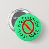 Geen pinda's. Peanut Allergy Pin Green Ronde Button 5,7 Cm (Voorkant /achterkant)