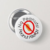 Geen pinda's. Peanut Allergy Ronde Button 5,7 Cm (Voorkant /achterkant)