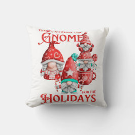 Geen Plaats Als Gnome Kussen