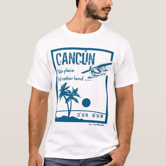 Geen plaats ... Cancún T-shirt (Voorkant)