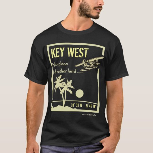 Geen plaats ... Key West T-shirt (Voorkant)