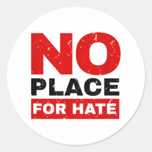 Geen plaats voor haat Geen racisme Inspirerend _1 Ronde Sticker