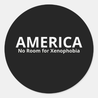 Geen Plaats voor Xenofobie in Amerika Ronde Sticker
