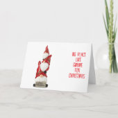 *GEEN PLAATS ZOALS GNOME VOOR KERST FEESTDAGEN KAART (Voorkant)