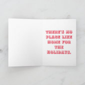 Geen plaats zoals thuis voor de Feestdagen kerst K Kaart (Binnen)