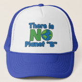 Geen planet B Trucker Hat Trucker Pet (Voorkant)
