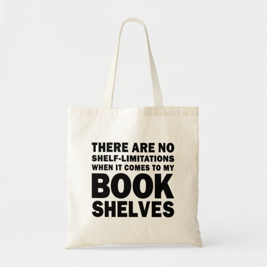Geen Plank-Beperkingen Boekenliefhebber Tote Bag (Voorkant)