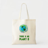 geen plant B Tote Bag (Voorkant)