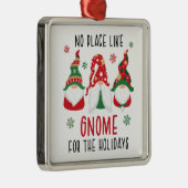 Geen plek als Gnoom voor de Feestdagen Kerstmis Metalen Ornament (Rechts)