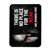 Geen plek voor de zwakkeren en gewonden hier magneet (Verticaal)