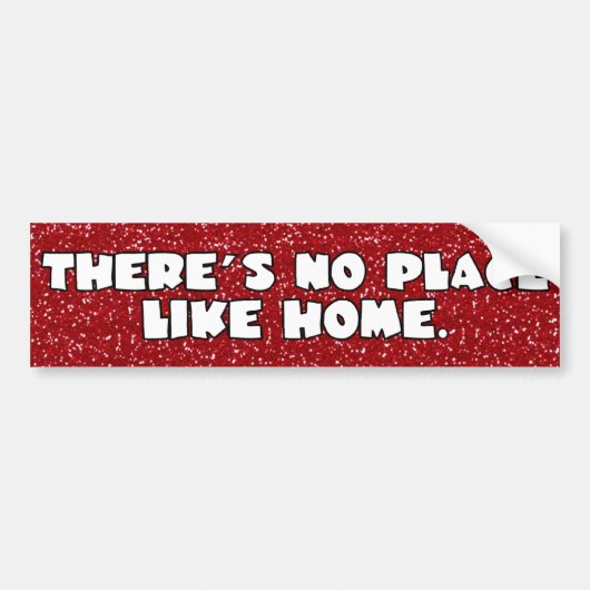 Geen plek zoals Home Oz Dorothy Bumpersticker (Voorkant)