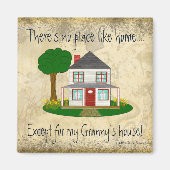 Geen plek zoals thuis, behalve mijn oma's huis mag magneet (Voorkant)