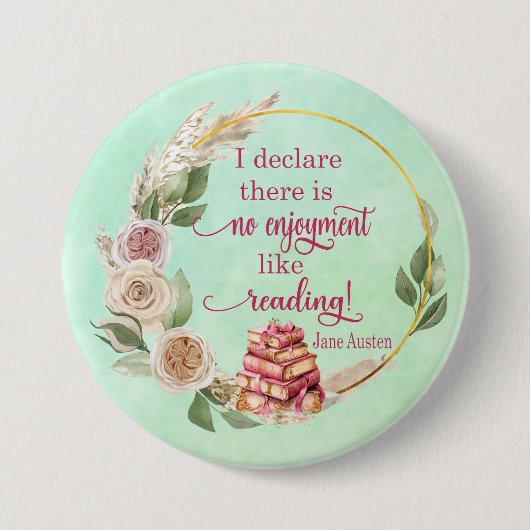 Geen plezier zoals het lezen van Jane Austen Quote Ronde Button 7,6 Cm (Voorkant)