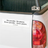 Geen poeder. Geen vrede.  Ken vrede. Bumpersticker (Op Truck)