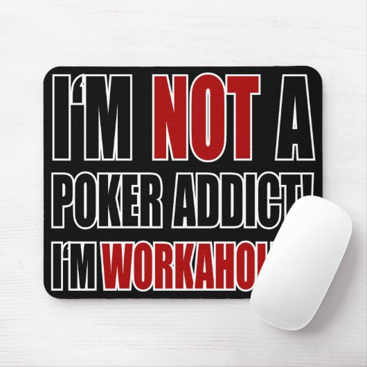 Geen Poker Addict! Muismat (Met muis)