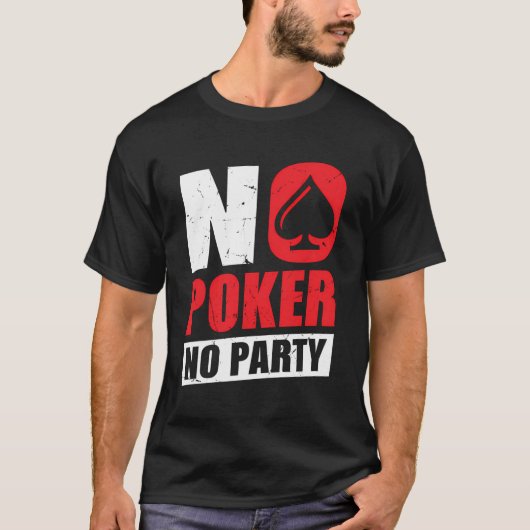 Geen Poker Geen Feest T-shirt (Voorkant)