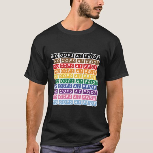 Geen politie bij Pride LGBTQ inclusief Rainbow Fla T-shirt (Voorkant)
