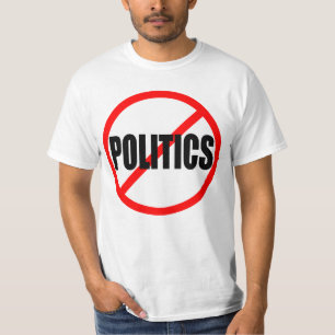 "GEEN POLITIEK" T-SHIRT