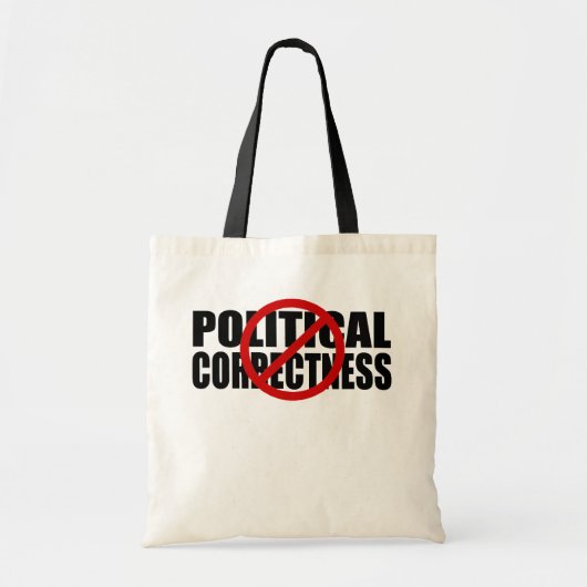 Geen politieke correctheid tote bag (Voorkant)