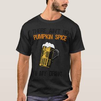 Geen pompoen kruid in bier T-shirt