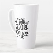 Geen praatje voor koffie. latte mok (Linkerhoek)