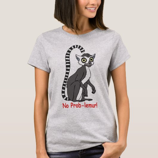 Geen prob-lemur! t-shirt (Voorkant)