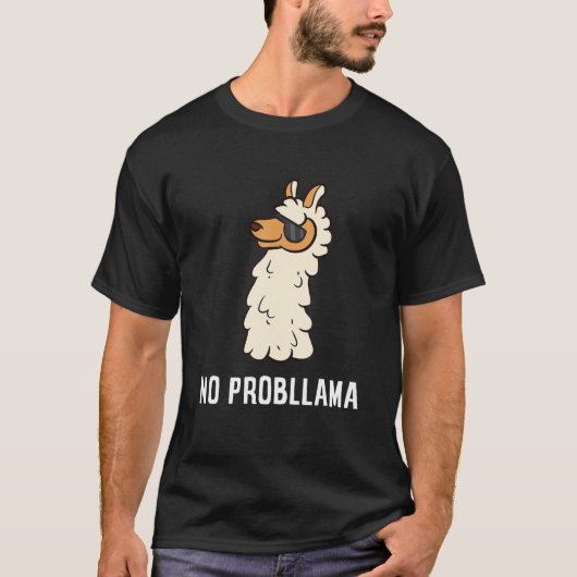 Geen Prob-Llama Alpaca Geen Prob Llama Prob Llama T-shirt (Voorkant)