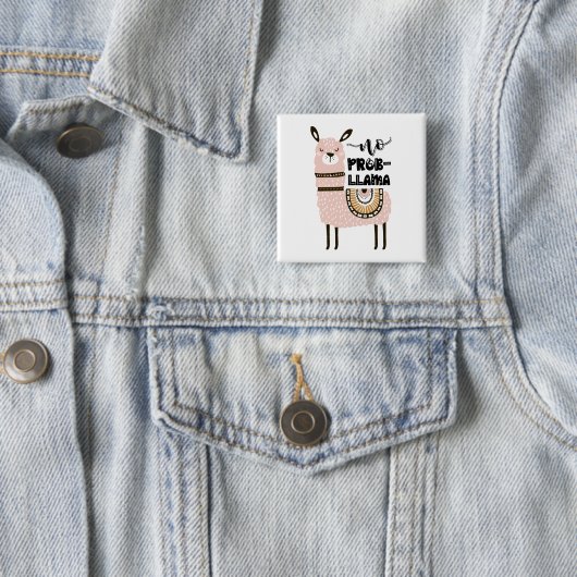Geen Prob-Llama Cute Funny Vierkante Button 5,1 Cm (In situ)