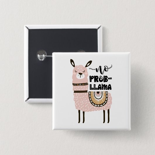 Geen Prob-Llama Cute Funny Vierkante Button 5,1 Cm (Voorkant /achterkant)
