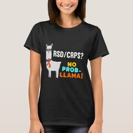Geen Prob-Llama RSD CRPS Warrior Survivor Awarenes T-shirt (Voorkant)