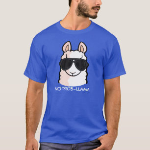 Geen Prob-Llama T-shirt