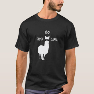 Geen Problama lama 1 T-shirt
