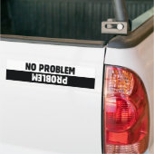 Geen probleem bumpersticker (Op Truck)